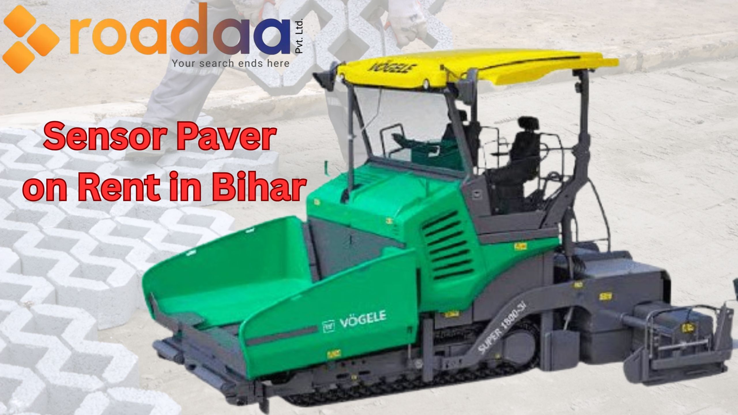 Sensor Paver on Rent in Bihar | Book Sensor Paver | Roadaa