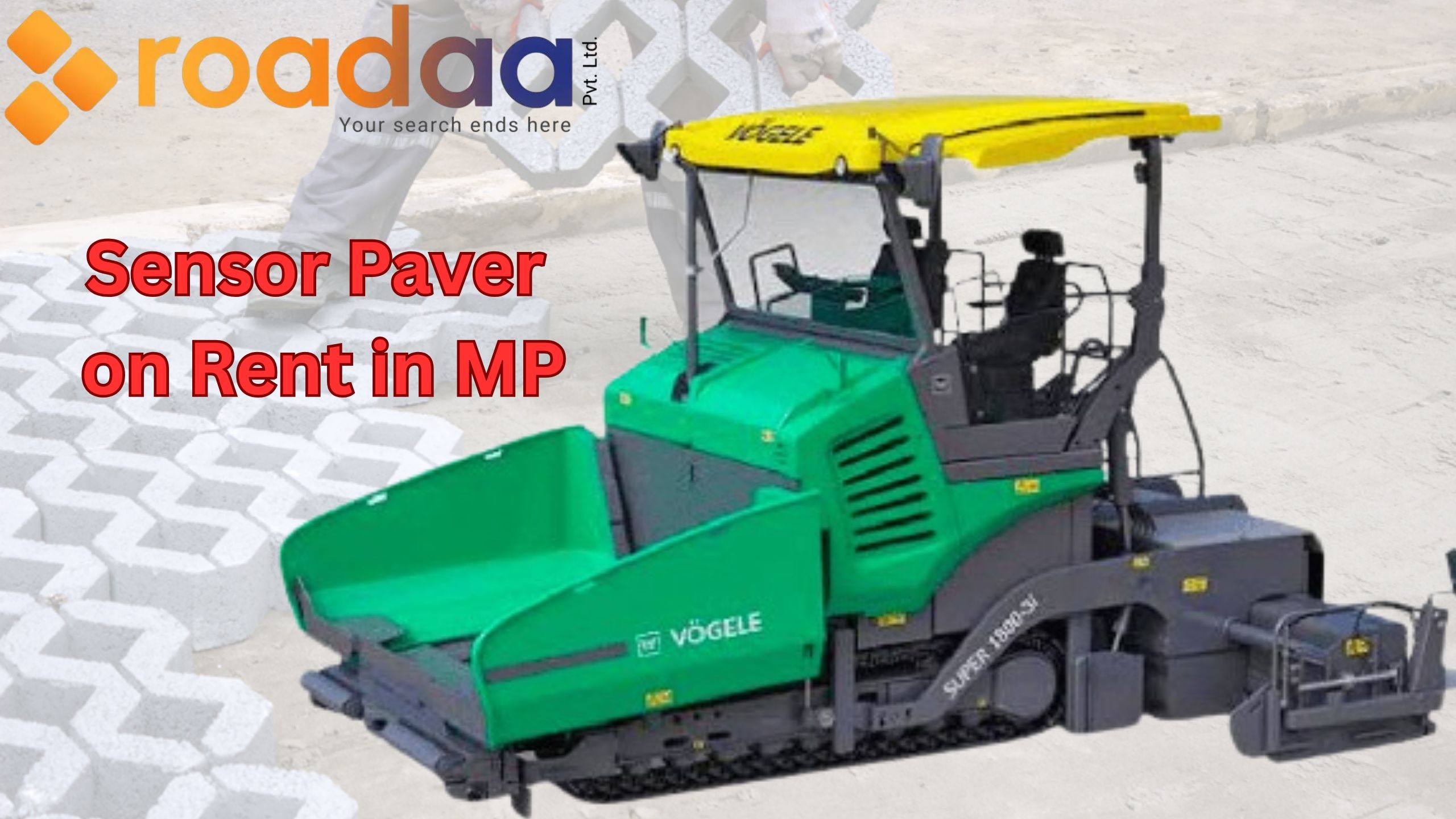 Sensor Paver on Rent in MP | Book Sensor Paver | Roadaa