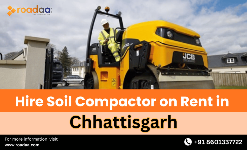 Best Soil Compactor on Rent in Chhattisgarh