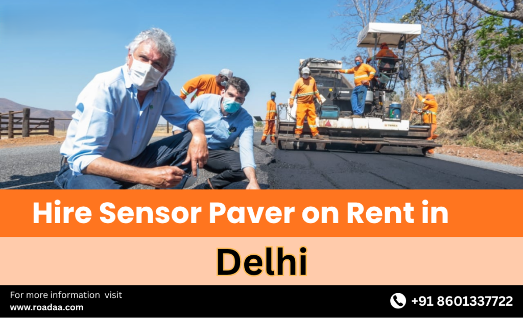 Best Sensor Paver on Rent in Delhi
