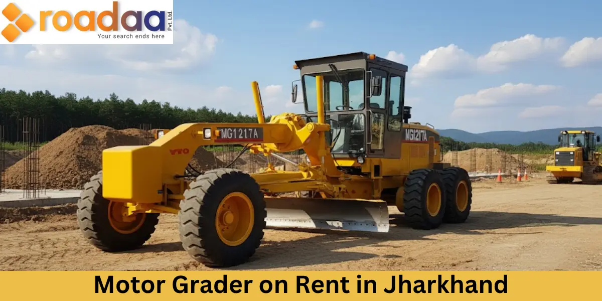 Motor Grader on Rent in Jharkhand