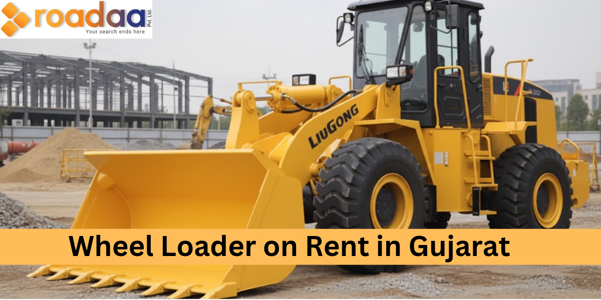 Best Wheel Loader on Rent in Gujarat